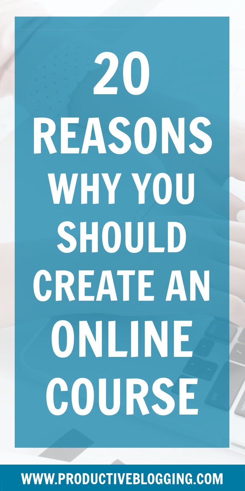Is ‘create an online course’ on your to do list for this year? If not, it certainly should be – here are 20 reasons why you should create an online course this year. #onlinecourse #digitalcourse #coursecreation #onlinecoursecreation #digitalcoursecreation #digitalproduct #teachable #coursecreator #digitallearning #digitaleducator #bloggingformoney #makemoneyblogging #howdoblogsmakemoney #passiveincome #treatitlikeabusiness #businessblogging #bizblogging #bloggingtips #productiveblogging