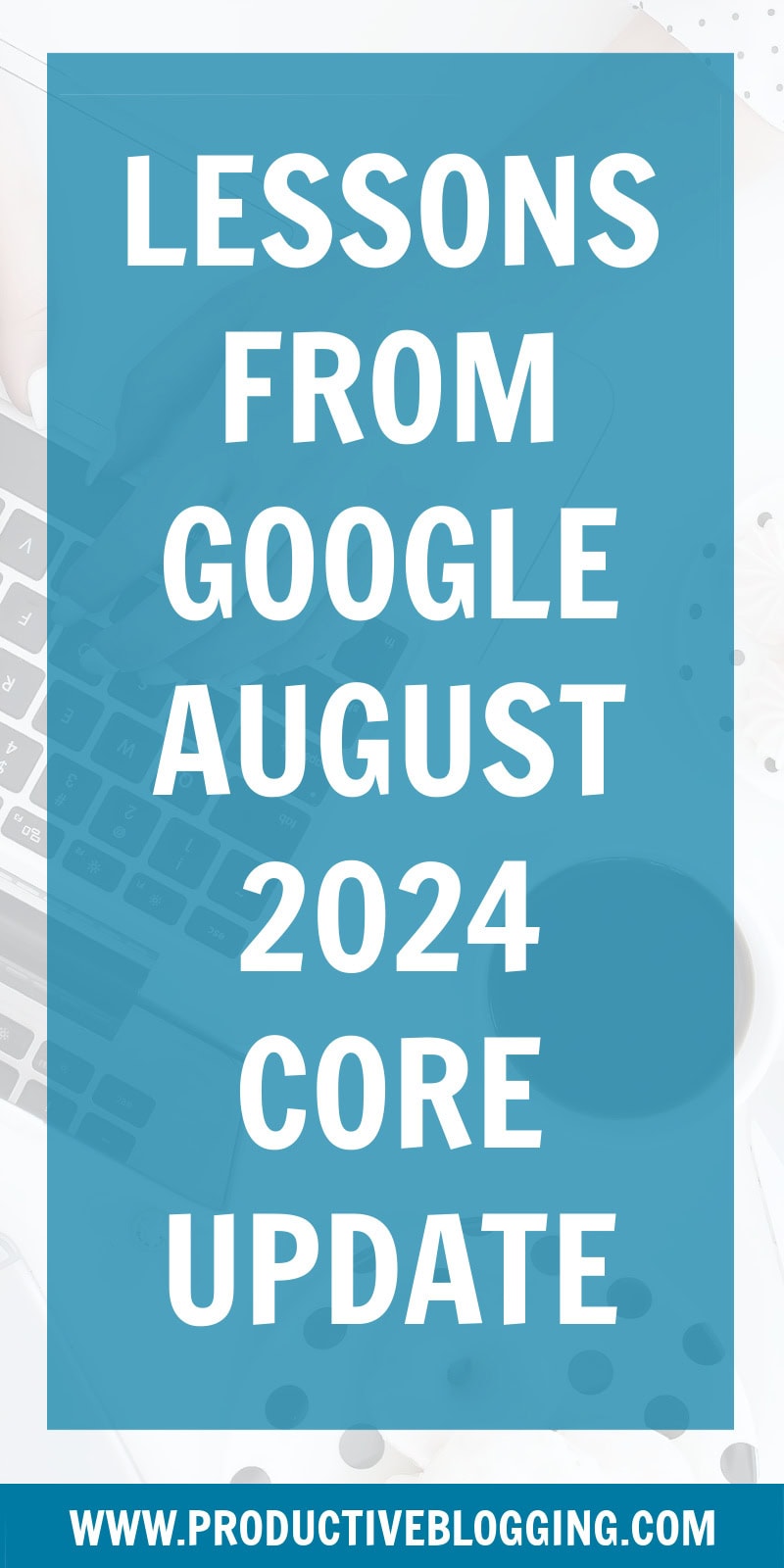 Lessons from Google August 2024 Core Algorithm Update
