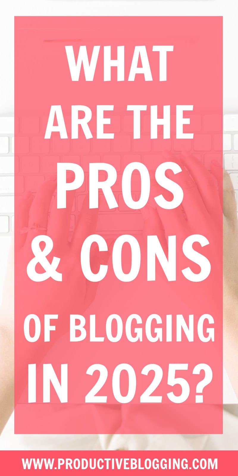 Considering starting a blog in 2025? Here are the key advantages and disadvantages of blogging in 2025 to help you decide if it's right for you. 
