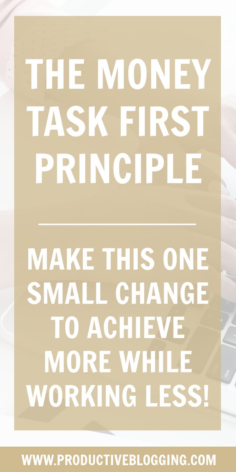 Are you prioritizing the wrong tasks? By flipping your day around, you can achieve more while working less! #moneytaskfirstprinciple #productivitytips #productivity #timemanagement #blogincome #bloggingincome #blogmonetization #makemoneyblogging #blog #blogging #bloggers #professionalblogger #problogger #bloggingismyjob #solopreneur #onlinebusiness #onlinebusinessowner #onlinebusinesssuccess #bloggingsuccess #contentmarketing #bloggingbiz #bloggingtips #blogsmarternotharder #productiveblogging