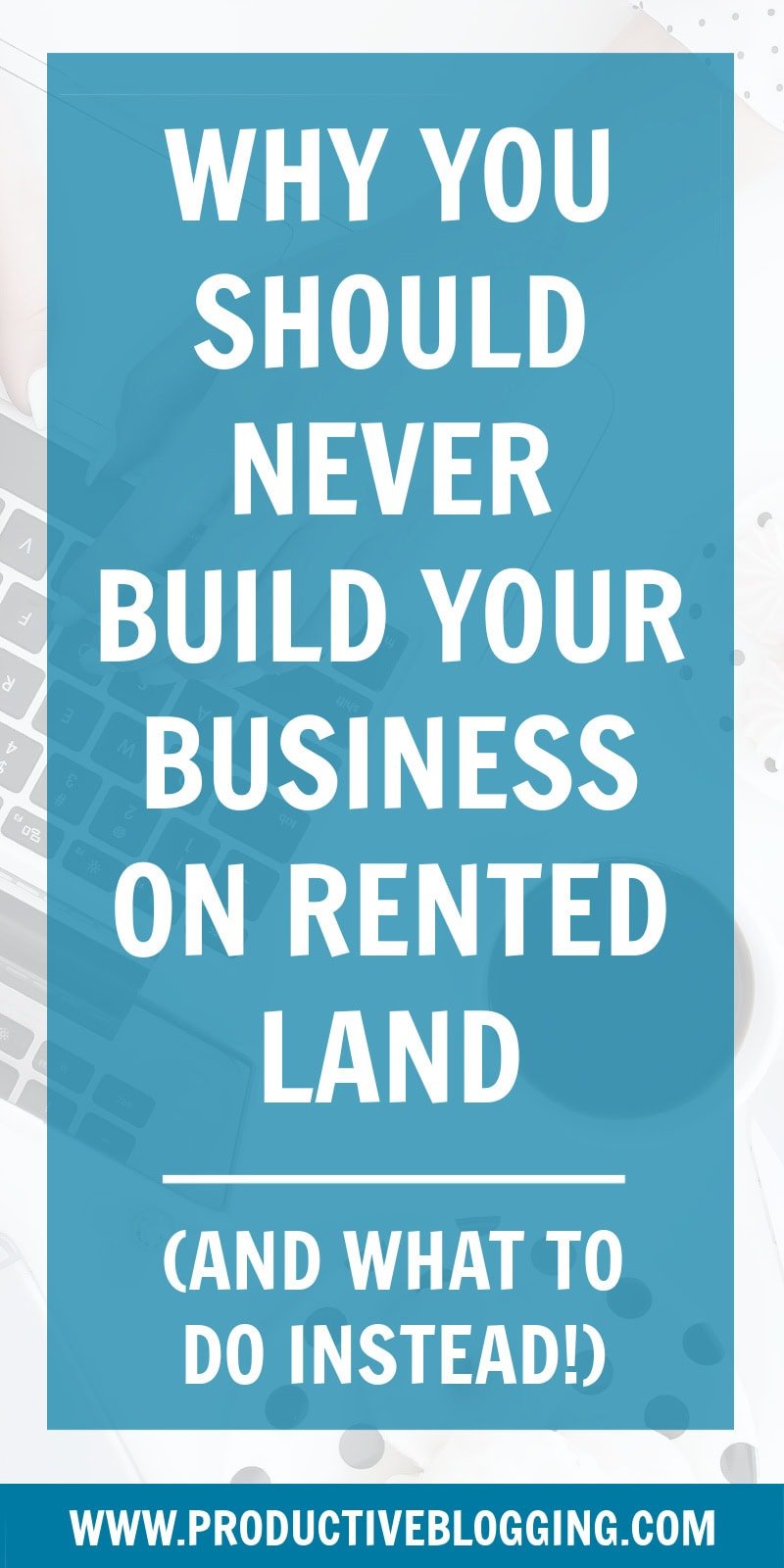 Are you entirely dependent on third parties like Google, social media or YouTube for your income? Here’s why you should never build your business on rented land (and what to do instead!) #rentedland #onlinebusiness #blogincome #bloggingincome #digitalproducts #digitalproductsuccess #blogmonetization #makemoneyblogging #blog #blogging #bloggers #professionalblogger #problogger #solopreneur #contentmarketing #bloggingbiz #bloggingtips #blogsmarternotharder #productiveblogging